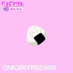 ONIGIRI FREEWAY