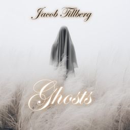 Jacob Tillberg - Ghosts