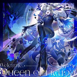 D-D-Dice - Welcome, Queen of Fiction.